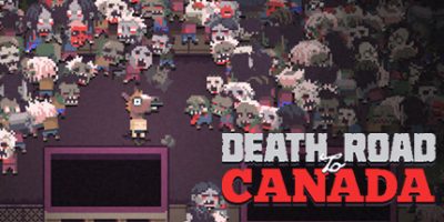 加拿大不归路|官方英文|支持手柄|Death Road to Canada|加拿大死亡之路