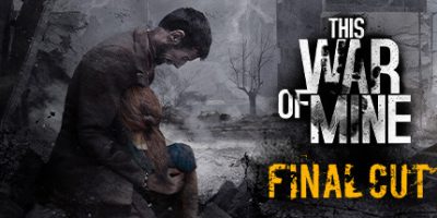 这是我的战争|v202401212|全DLC|官方中文|支持手柄|This War of Mine