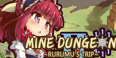 踩雷冒險譚2 ~露露姆的冒險~ Mine Dungeon2 ~Rurumu's trip~踩雷冒险谭2
