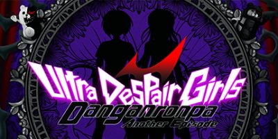 弹丸论破：绝对绝望少女|官方中文|Danganronpa Another Episode: Ultra Despair Girls