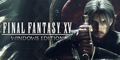 最终幻想15|豪华完全版|预购奖励+全DLC+官方中文|Final Fantasy XV/FINAL FANTASY XV WINDOWS EDITION