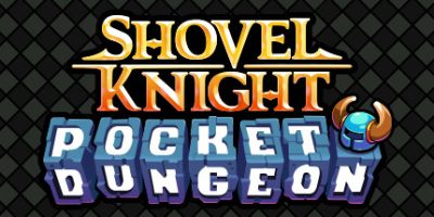 铲子骑士：口袋地牢/Shovel Knight Pocket Dungeon
