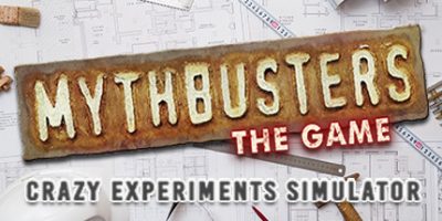 流言终结者：疯狂实验模拟器/MythBusters: The Game - Crazy Experiments Simulator
