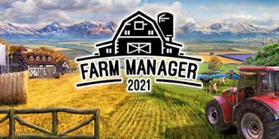 农场经理2021|v1.1.532|官方中文|Farm Manager 2021