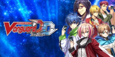 卡牌战斗先导者 Cardfight!! Vanguard Dear Days