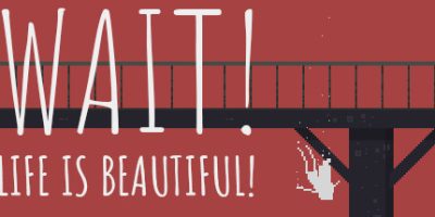 等等！生活是美好的！Wait! Life is beautiful!