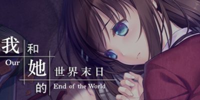 我和她的世界末日|Our End of the World