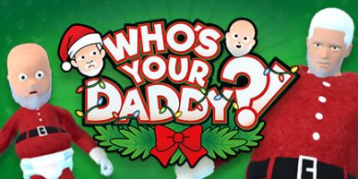 谁是你爸爸/Who's Your Daddy?!