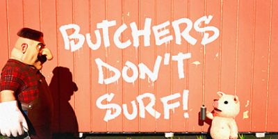 屠夫不冲浪！|官方中文|支持手柄|Butchers Don't Surf!