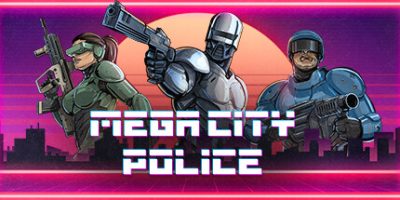 巨城警察|v1.09|官方中文|Mega City Police|超级城市警察