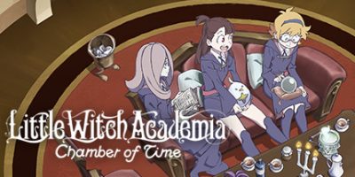 魔女学园：时空魔法与七大不可思议|官方中文|Little Witch Academia: Chamber of Time