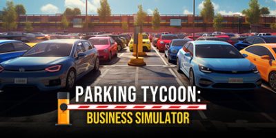 停车大亨：商业模拟器|官方中文|Parking Tycoon: Business Simulator
