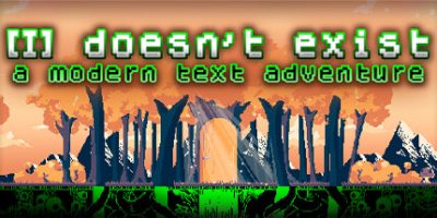 我不存在 - 现代文本冒险|官方英文|I doesn't exist - a modern text adventure
