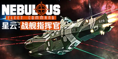 星云：战舰指挥官|v0.3.1|汉化中文|NEBULOUS: Fleet Command