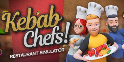 烤肉串模拟器|v20250513|官方中文|支持手柄|Kebab Chefs! - Restaurant Simulator