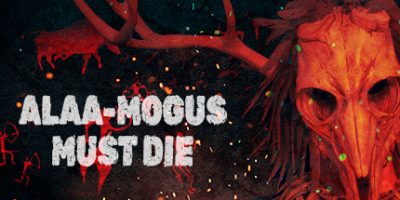 阿拉-莫格斯必须死|官方英文|ALAA-MOGUS MUST DIE