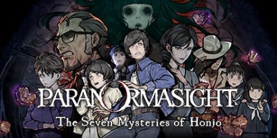 灵视异闻 FILE23 本所七大不可思议|官方中文|支持手柄|PARANORMASIGHT: The Seven Mysteries of Honjo