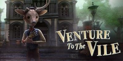 向邪恶进军|全DLC|官方中文|支持手柄|Venture to the Vile|冒险至邪恶