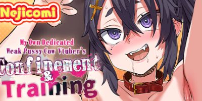 螺丝式插入模拟器TMA02|PC+安卓|NejicomiSimulator TMA02 - My Own Dedicated Weak Pussy Cow Vtuber's Confinement and Training! Choke-Clamping Deep-Digging RIP to her Life Masochistic-Orgasm!- (cheeky big boob faphole understood her position)