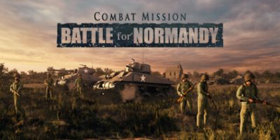 战斗任务：诺曼底之战|全DLC|官方英文|Combat Mission Battle for Normandy