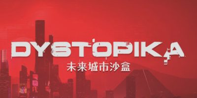 Dystopika: 未来城市沙盒|v1.3|官方中文|Dystopika|反乌托邦