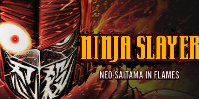 忍者杀手 火烧新埼玉|官方中文|本体+1.0.1升补|NSZ|原版|NINJA SLAYER NEO-SAITAMA IN FLAMES