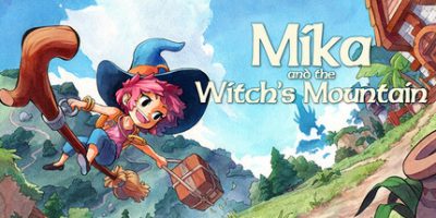 米卡与魔女之山|v20250508|官方中文|支持手柄|Mika and The Witch's Mountain