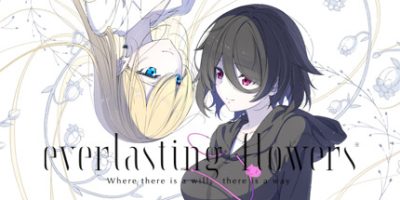 永恒之花|官方中文|Everlasting Flowers - Where there is a will, there is a way