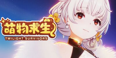 萌物求生|v2.0|官方中文|支持手柄|Twilight Survivors