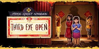 纸鬼故事：睁开第三只眼|官方中文|NSP|原版|Paper Ghost Stories: Third Eye Open|纸鬼故事：开第三眼|纸灵故事：开启天眼