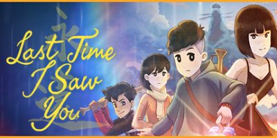 上次我见到你|官方中文|支持手柄|Last Time I Saw You|当我最后见到你