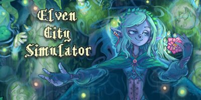 河城模拟器|官方英文|Elven City Simulator