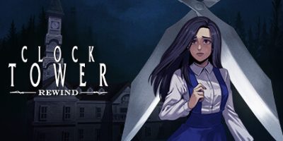 钟楼惊魂：昔日重现|官方中文|NSZ|原版|Clock Tower Rewind|时钟塔 恐惧重播|钟楼 重制版