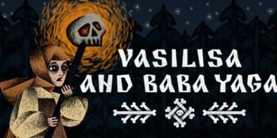 瓦西里萨和巴巴雅嘎|v1.5|官方中文|支持手柄|Vasilisa and Baba Yaga|瓦西丽莎与巴巴雅嘎