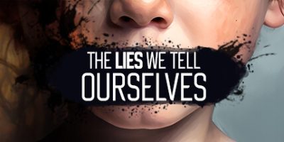 我们告诉自己的谎言|官方中文|支持手柄|The Lies We Tell Ourselves