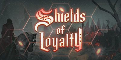忠诚之盾|官方中文|Shields of Loyalty