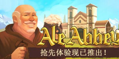 修道院啤酒大亨|v20250419|官方中文|Ale Abbey - Monastery Brewery Tycoon|修道院酿酒大亨