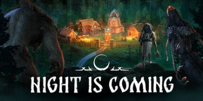 暗夜降临|官方中文|Night is Coming|夜幕降临