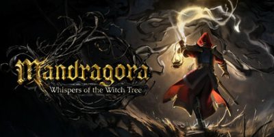 秘影曼德拉|全DLC|官方中文|支持手柄|Mandragora: Whispers of the Witch Tree