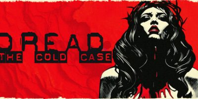 恐惧：悬案|官方中文|Dread: The Cold Case