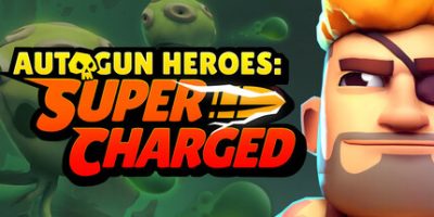 自动枪英雄：超级充能|官方中文|支持手柄|Autogun Heroes: Supercharged